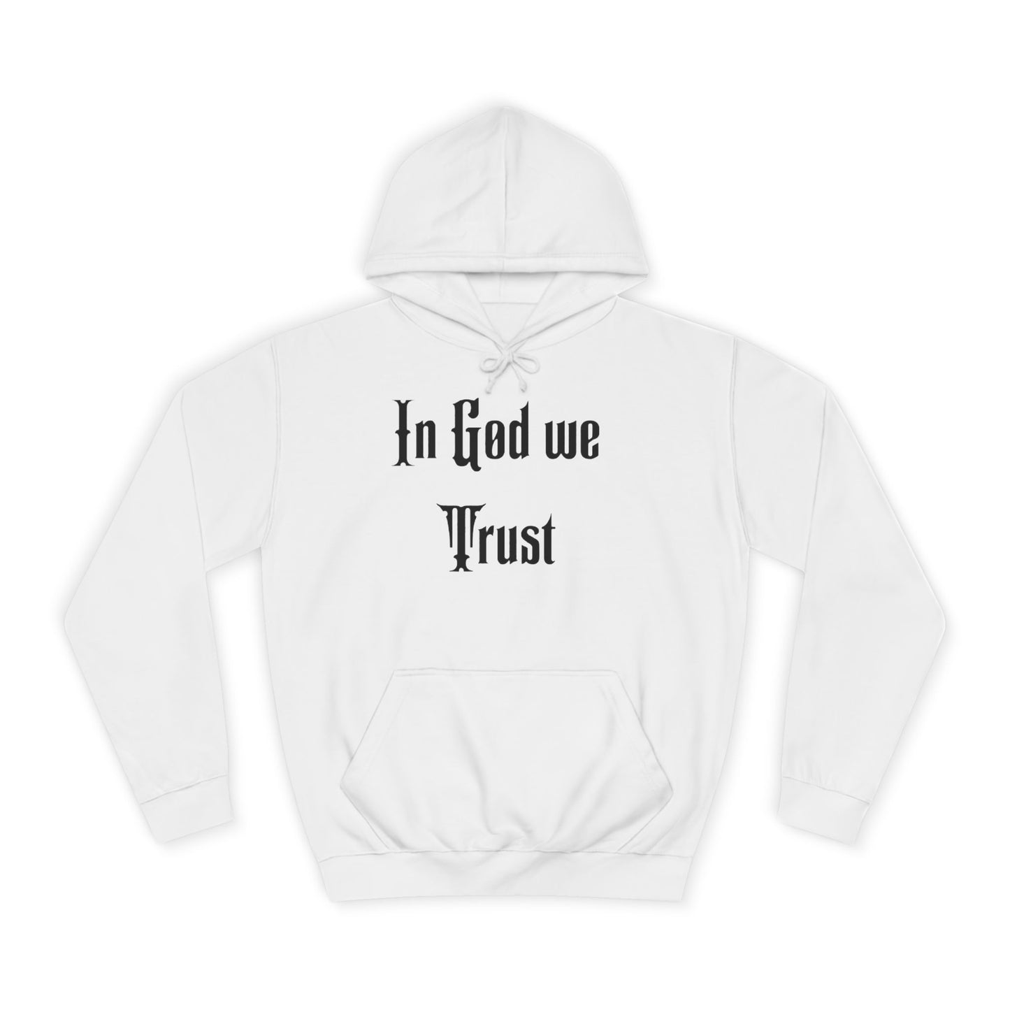 In God We Trust Unisex College Hoodie - Faith-Inspired Casual Wear