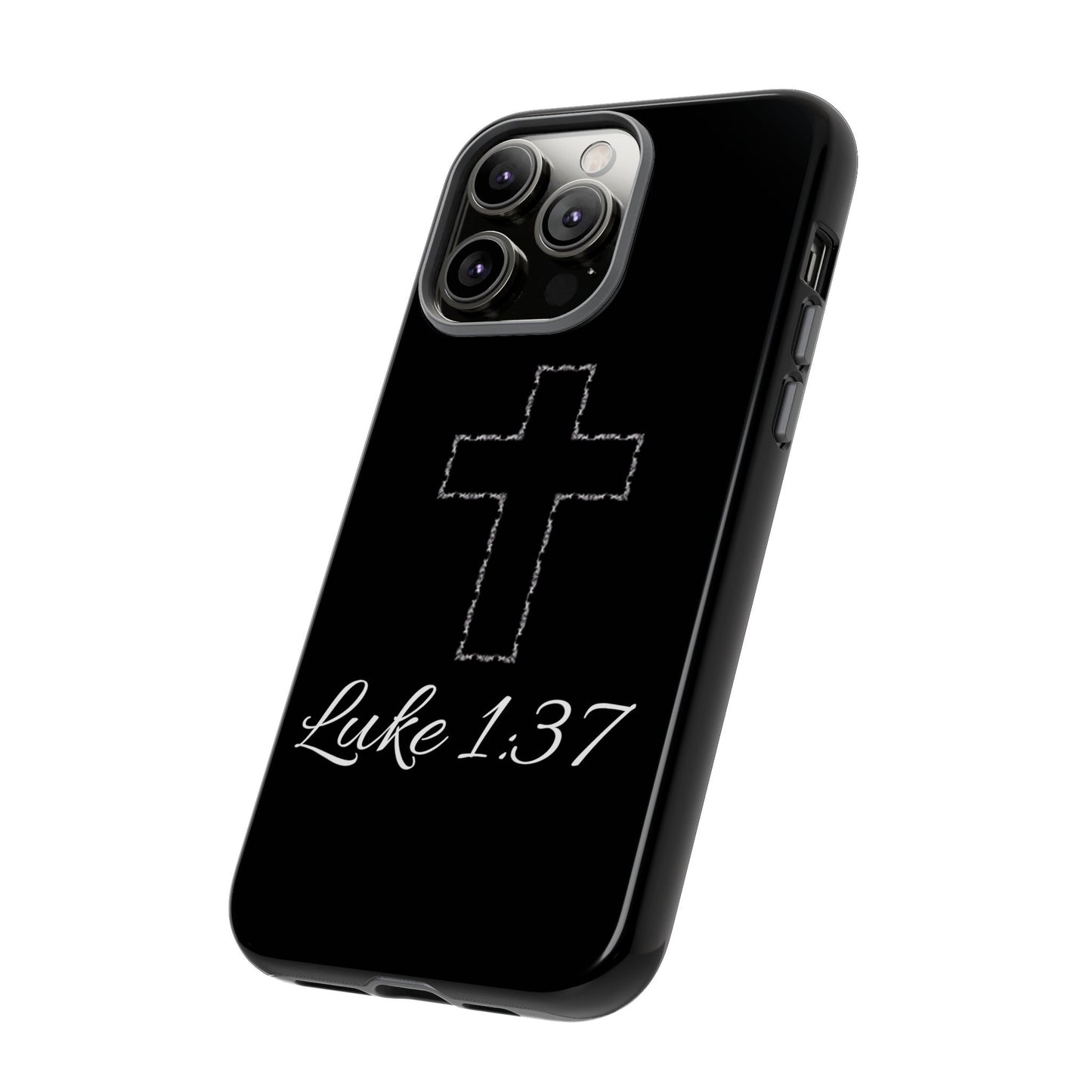 Inspirational Phone Case with Cross - Luke 1:37